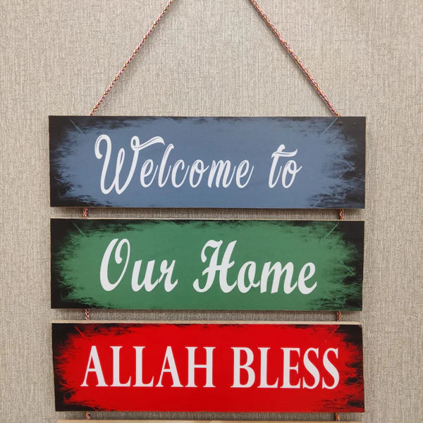 Welcome to our home Allah bless Wall hanging- wall decoration quotes