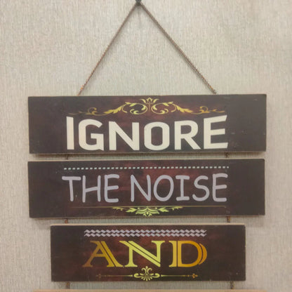 Follow your own choice Wall Decoration Hanging